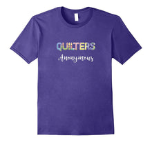 Funny Quilting T Shirt Quilters Anonymous