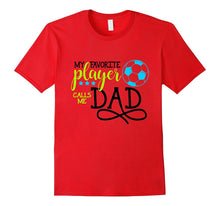 Soccer Dad Father's Player T-Shirts