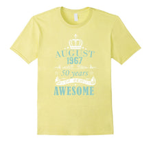 August 1967 - 50th Birthday Gifts Funny T Shirt