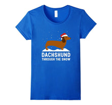 Dachshund Through the Snow Christmas Weiner Dog T-Shirt