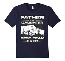 Father and Daughter Best Team Ever T-Shirt