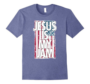 'Jesus Is My Jam' Proud Christian Patriot T-Shirt