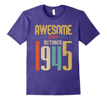 Awesome Since October 1945 T-Shirt Funny 72nd Birthday Tee