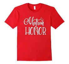 Matron of Honor Shirt Wedding Party Bride Groom MOH Bestie