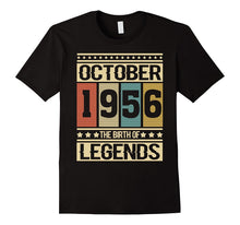 October 1956 the Birth of Legends , 61 Years Old T-Shirt