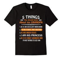 5 Things You Should Know About My Grandpa T Shirt