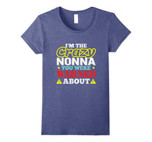 I'm the Crazy Nonna You Were Warned About T-Shirt