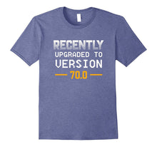 Recently Upgraded to Version 70.0 Funny 70th Birthday Shirt