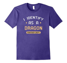 I Identify as a Dragon T-Shirt : Geek Fantasy Lover Stuff