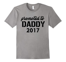 New Dad Promoted to Daddy 2017 Gift T-Shirt