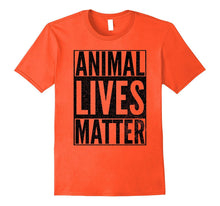 ANIMAL LIVES MATTER Stop Abuse Protest Rally Friends T-Shirt