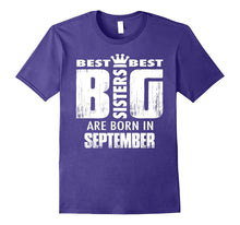 The Best Big Sisters Are Born in September T-Shirt