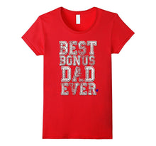 Stepdad Shirt Funny Best Bonus Dad Ever Stepfather Step