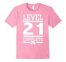 Level 21 Complete T Shirt - 21st Birthday Shirt
