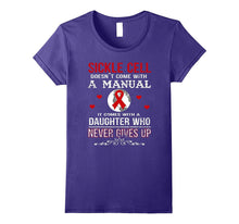 Sickle Cell Comes With a Daughter Who Never Gives Up T Shirt