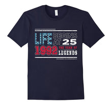 25th Birthday T-Shirt Born in 1992 Life Begins at 25