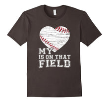 My Heart Is on That Field T-Shirt Baseball Dad Mom Gifts
