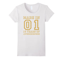 16th Birthday Shirt Gift Made in 01 16 Years of Awesomeness