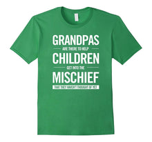 Men's Funny Grandpa Shirt; Get Into Mischief They Haven't Thought