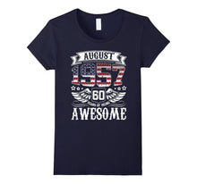August 1957 , 60 Years of Being Awesome T-Shirt
