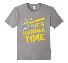 Funny Carpenter T-Shirt It's Hammer Time Wood Worker Gift