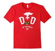 Mens Dad of the Wild One Volcano Couple Family T-Shirt Funny