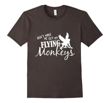 Flying Monkeys T Shirt - Don't Make Me Get My Flying Monkeys