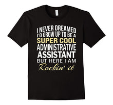 Administrative Assistant T Shirt Funny Gift Tee
