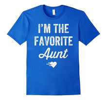 I'm the Favorite Aunt T-Shirt