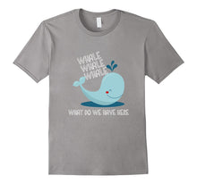 FUNNY WHALE WHAT DO WE HAVE HERE T-Shirt Animal Zoo Shark