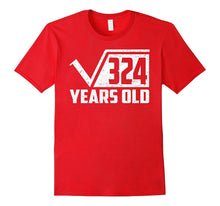 Square Root of 324 T-Shirt Funny Gift for 18th Birthday