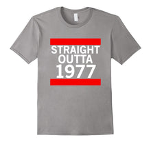 Cool Straight Outta 1977 Forty Years Old Birthday Gift Shirt