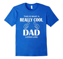 Mens This Is What a Really Cool Dad Looks Like Funny T-Shirt