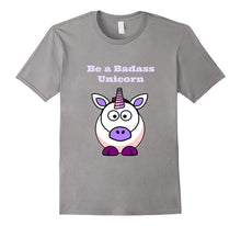 Be a Badass Unicorn by Laughing Buddha Designs