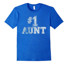 #1 Aunt T Shirt - Number One Mother's Day Gift Tee