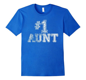 #1 Aunt T Shirt - Number One Mother's Day Gift Tee