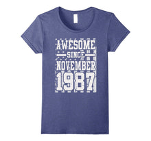 Awesome Since Legends Born in NOVEMBER 1987 Gift 30 Year Old