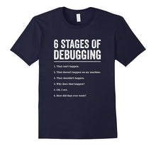 6 Stages of Debugging Bug Coding Computer Programmer T-Shirt