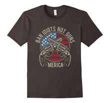 BAN IDIOTS NOT GUNS 'MERICA Cool USA Riffle Flag T-Shirt