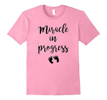 Miracle in Progress, Mom to Be, Pregnant, T-Shirt Gift Idea