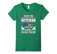 I Love More Than Being a Veteran Is Being a Pawpaw T-Shirt
