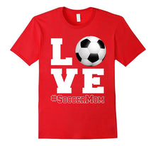 Love Soccer Mom Sports T-Shirt