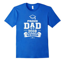 Mens Proud Dad of a 2018 Senior T-Shirt