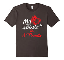 My Heart Beats in 8 Counts T Shirt