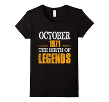 Awesome October 1971 Birth of Legends - 46th Birthday Shirt