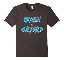 Oxygen Is Overrated Swimming T-Shirt