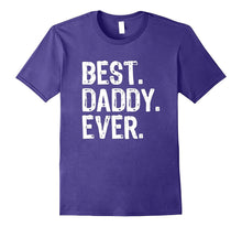 Best Daddy Ever T-Shirt