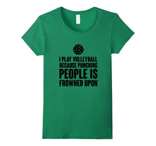 Play Volleyball T-Shirt Funny Volleyball Players Quotes Gift