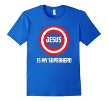 Jesus Is My Superhero Shirt - Christian Gift