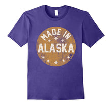 Made in Shirt , Made in Alaska Shirt Gift for Americans